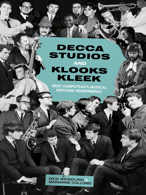 Title details for Decca Studios and Klooks Kleek by Dick Weindling - Available